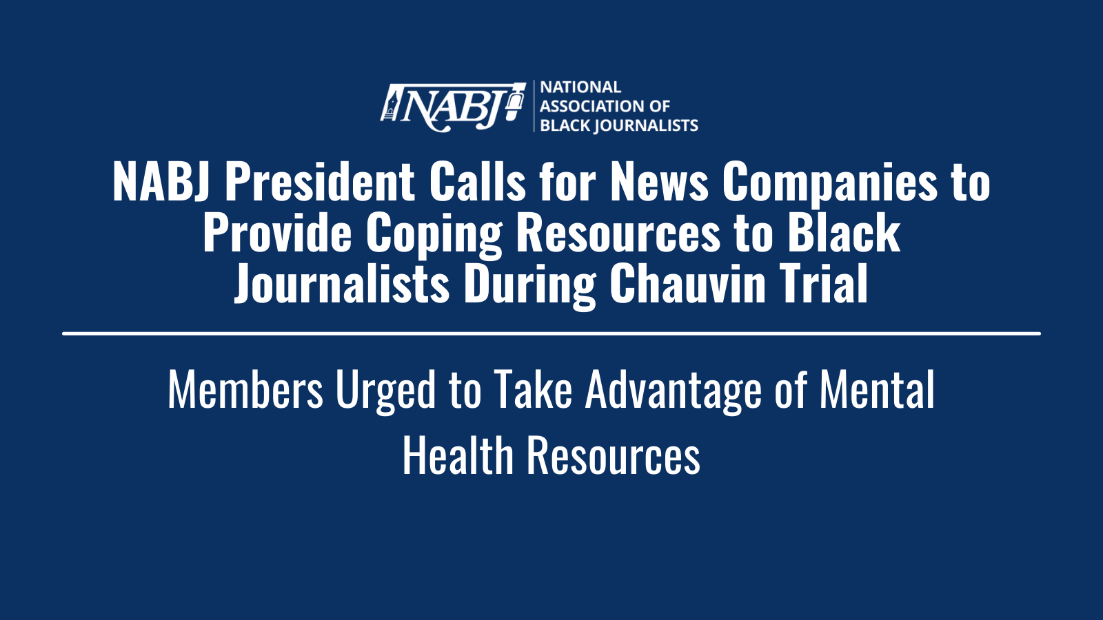 NABJ President Calls on Companies to Provide Coping Support
