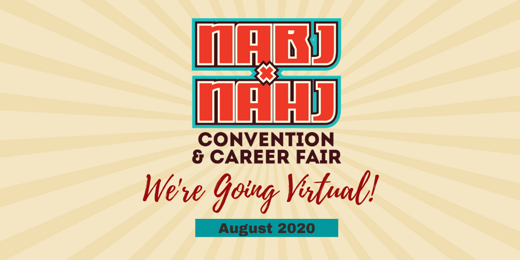 #NABJNAHJ20 Convention is Going Virtual