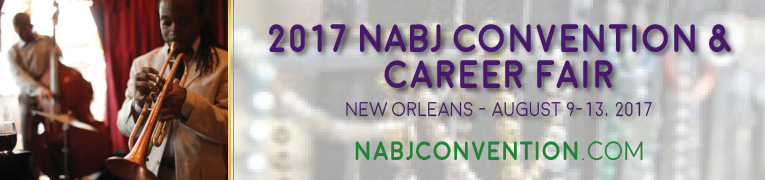 Register for the 2017 NABJ Annual Convention and Career Fair 